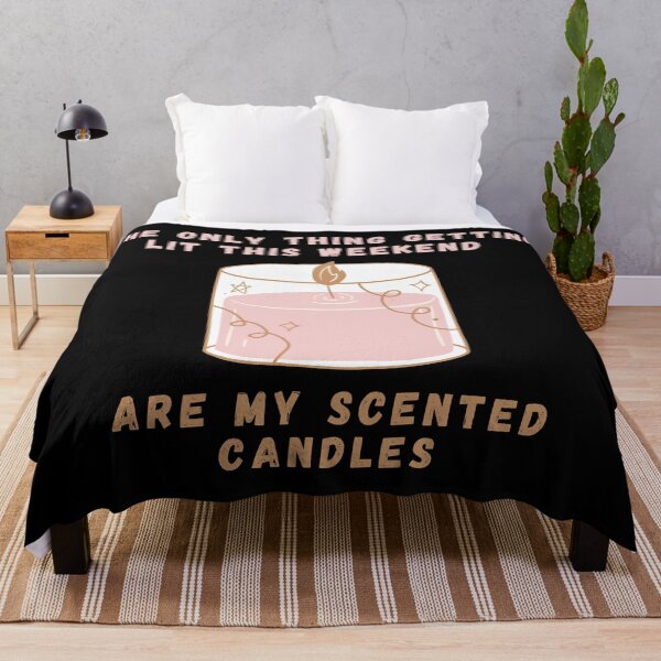 Item preview, The Only Thing Getting Lit This Weekend Are My Scented Candles! designed and sold by ravenmandyshop.