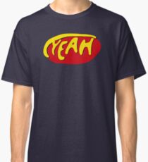 yeah scrubs Classic T-Shirt