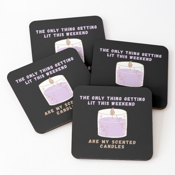 Item preview, The Only Thing Getting Lit This Weekend Are My Scented Candles! designed and sold by ravenmandyshop.