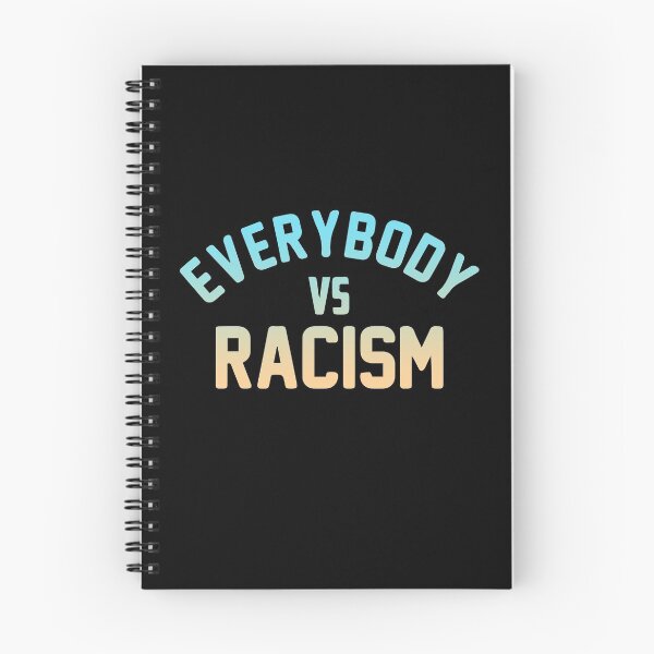 Item preview, Everybody VS Racism designed and sold by autlu.