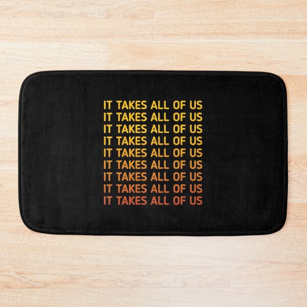 Item preview, it takes all of us designed and sold by 3colors3.
