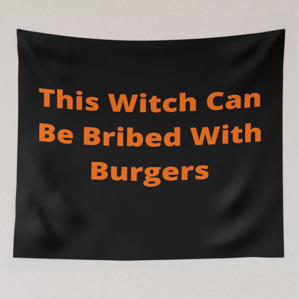 Item preview, This Witch Can Be Bribed With Burgers Funny Halloween designed and sold by Just-Words.