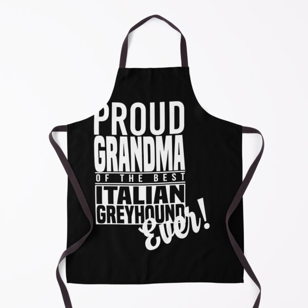 Item preview, Proud Grandma Of The Best Italian Greyhound Ever designed and sold by RosaMapes.
