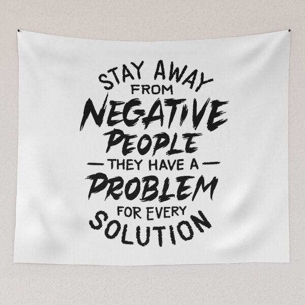 Item preview, Stay away from negative people designed and sold by Zagach Letters.