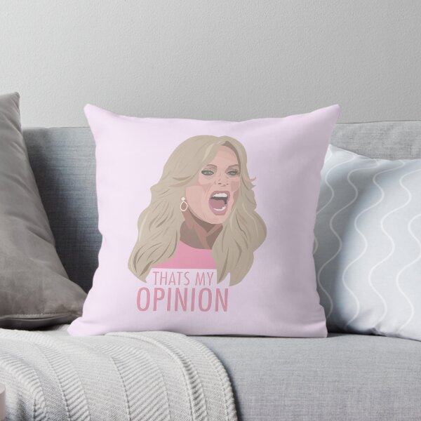 Tamra Judge: Thats My Opinion Throw Pillow