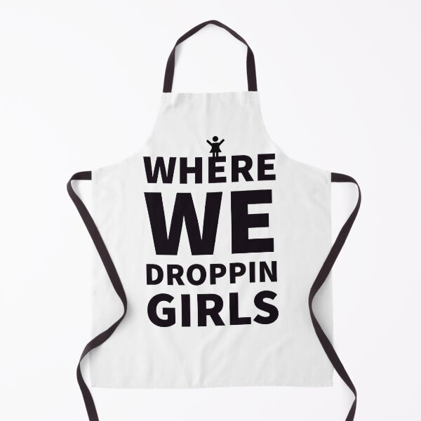 Item preview, Where we droppin girls - funny - girls designed and sold by Tropical Blood.