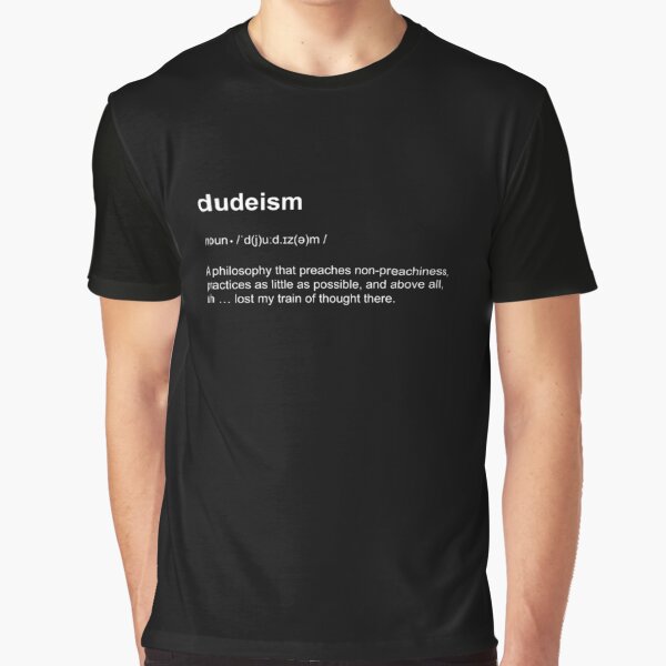 "Big Lebowski Dudeism Philosophy Dictionary Definition ShortSleeve Tee