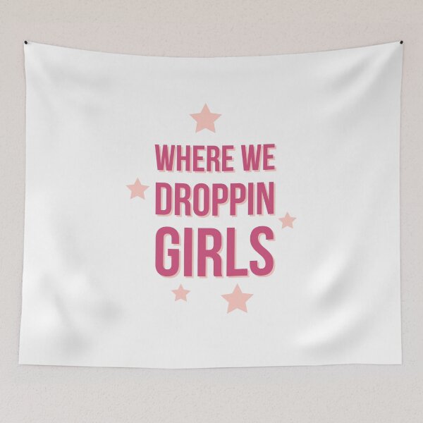 Item preview, Where we droppin girls - pink - pinky - funny  designed and sold by Tropical Blood.