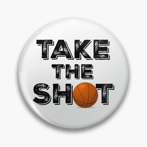 Item preview, Take the Shot Basketball Quote designed and sold by motivateme.