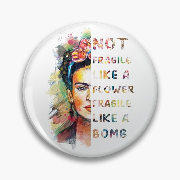 Item preview, Not Fragile Like a Flower Fragile Like a Bomb designed and sold by autlu.