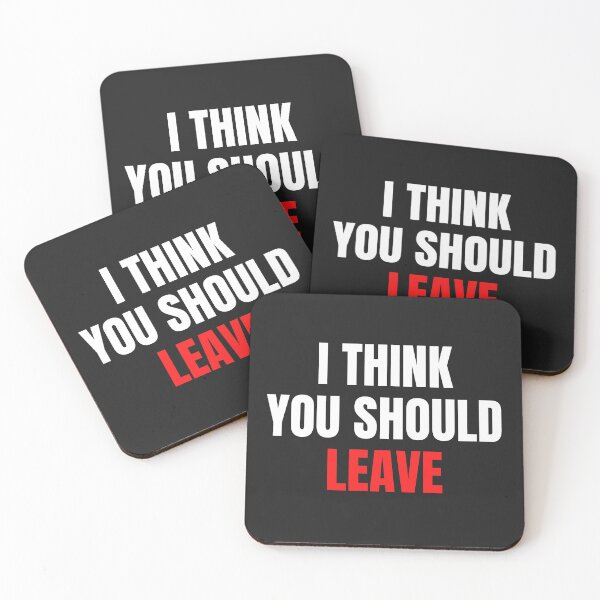 Item preview, I Think You Should Leave designed and sold by MohitJain1109.