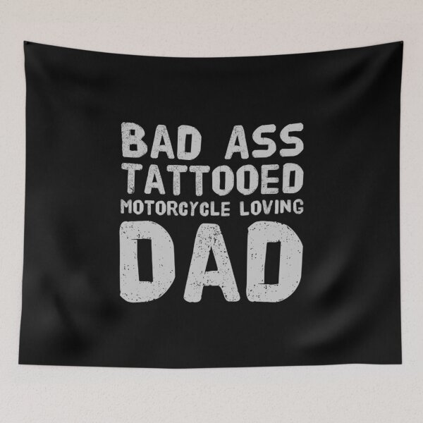 Item preview, Bad Ass Tattooed, Motorcycle Loving Dad designed and sold by PetitePeche.