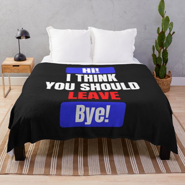 Item preview, I Think You Should Leave designed and sold by MohitJain1109.