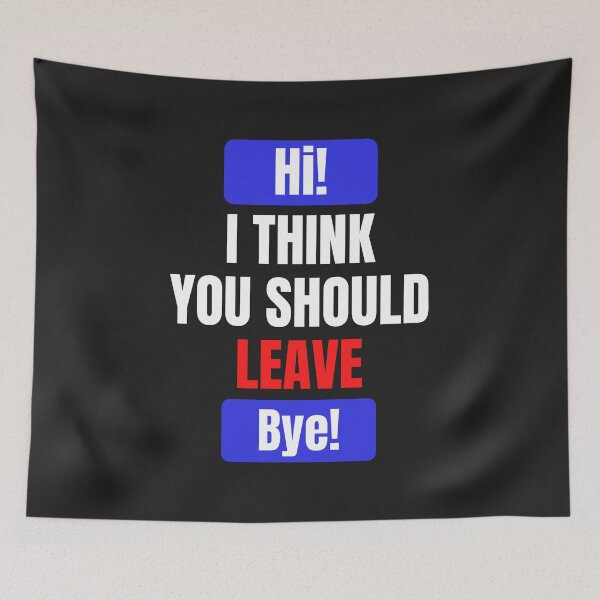 Item preview, I Think You Should Leave designed and sold by MohitJain1109.