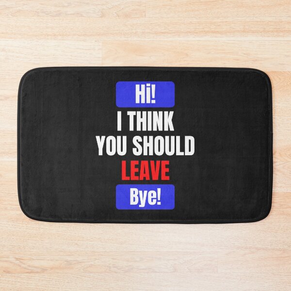 Item preview, I Think You Should Leave designed and sold by MohitJain1109.
