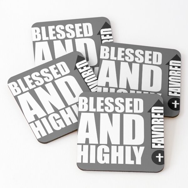 Item preview, Blessed And Highly Favored WHT designed and sold by JiveBoy.