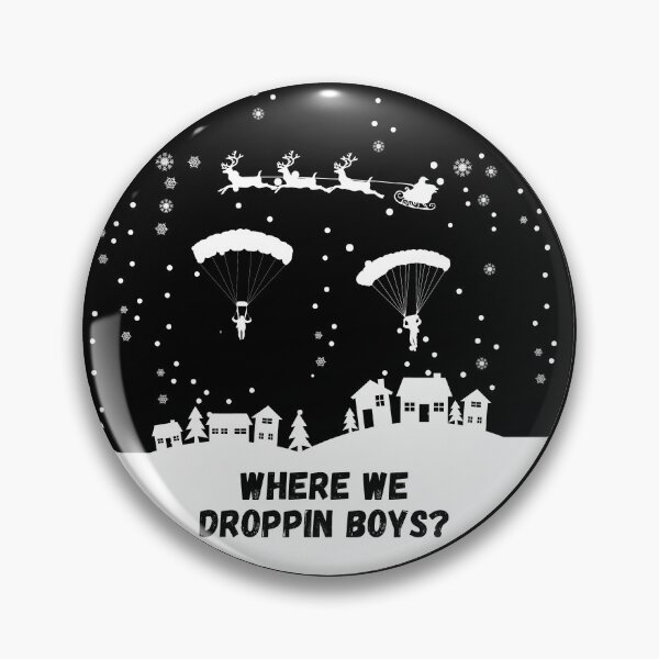 Item preview, Where We Droppin Boys Christmas designed and sold by sherwinc.