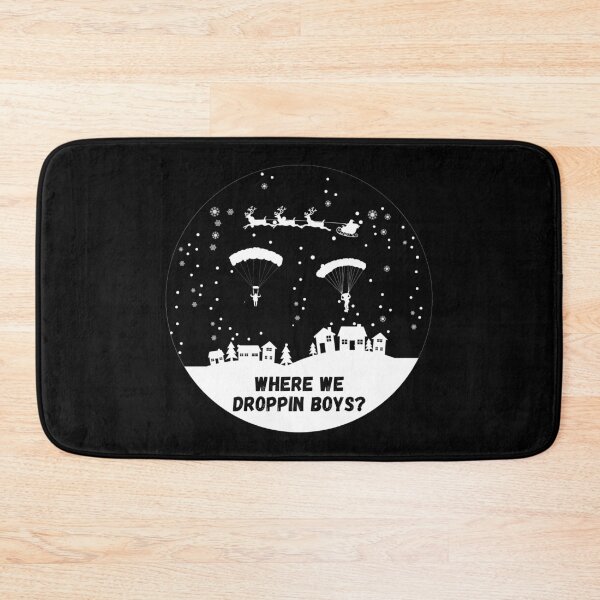 Item preview, Where We Droppin Boys Christmas designed and sold by sherwinc.