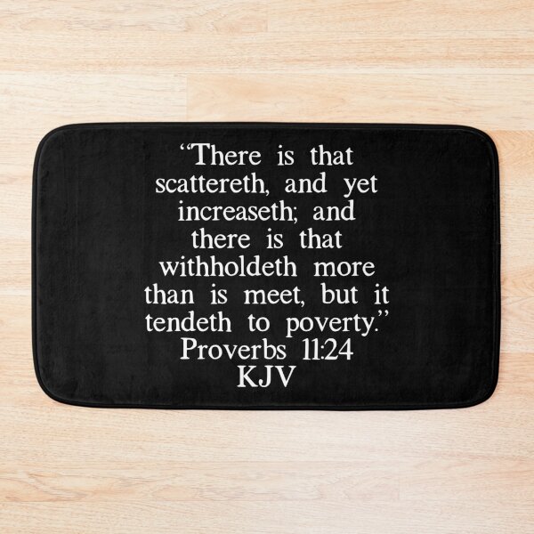 Item preview, Proverbs 11:24 KJV (White Font) designed and sold by IBMClothing.