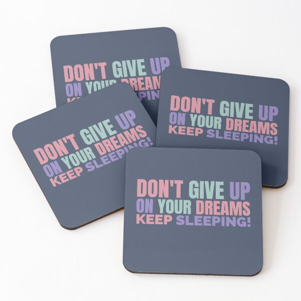 Item preview, Don't Give Up On Your Dreams Keep Sleeping, Funny Quote designed and sold by hectorgool.