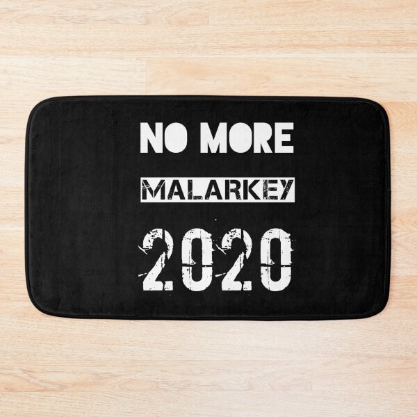Item preview, No More Malarkey 2020 designed and sold by Essakhi12.