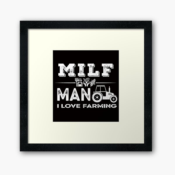 Item preview, MILF Man I Love Farming funny farming lover  designed and sold by Majesticoo.