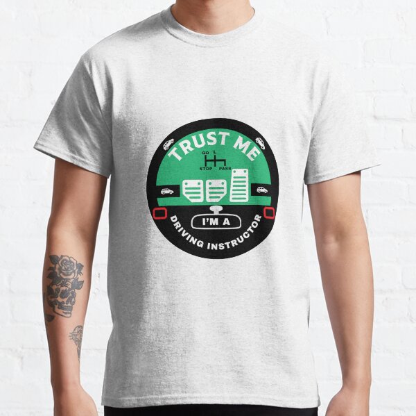 Geschenke für Fahrlehrer - Shirt für Fahrlehrer - Becher für Fahrlehrer - Reisebecher - Lustige Geschenke Classic T-Shirt