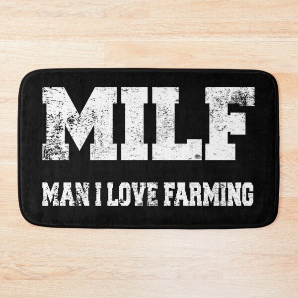 Item preview, MILF Man I Love Farming designed and sold by MousaObaid.