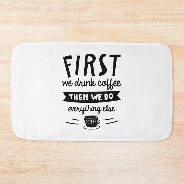 Item preview, First We Drink Coffee designed and sold by cherrific.