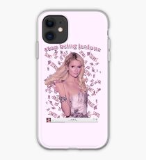 Paris Hilton 'Stop Being Jealous' Art v.2 iPhone Case