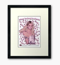 Paris Hilton 'Stop Being Jealous' Art v.2 Framed Print