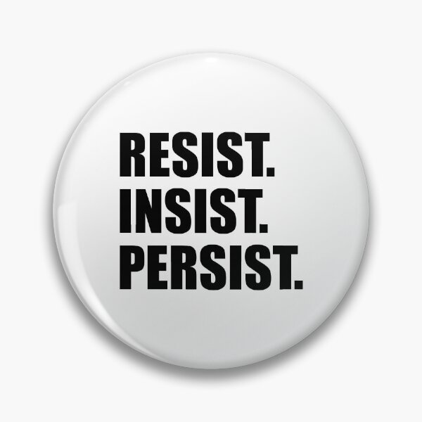 Item preview, Resist Persist Insist designed and sold by maniacfitness.