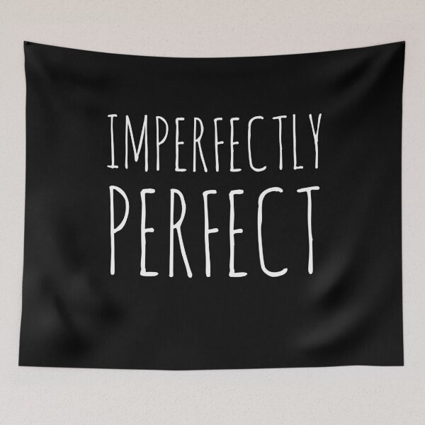 Item preview, Imperfectly Perfect designed and sold by Tarun Bisht.