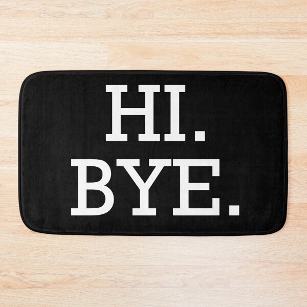 Item preview, Hi Bye. Sarcastic Social Distancing Introvert Gift designed and sold by Easyas.