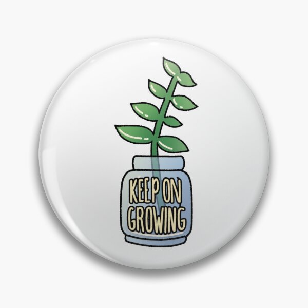 Item preview, Keep on Growing Plant Sticker - okaywithmkay designed and sold by okaywithmkay.