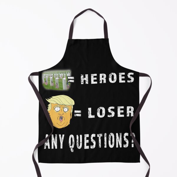Item preview, Our vets are heroes Trump is a loser, Any questions? designed and sold by AllLeftSides42.