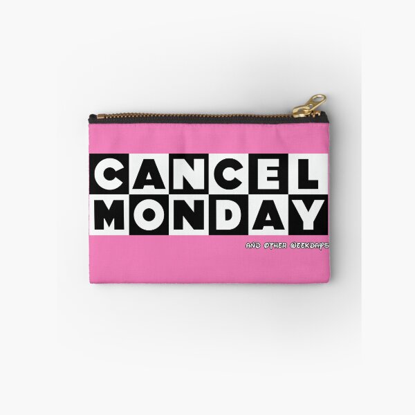 Item preview, Cancel Monday designed and sold by TheNoobs.