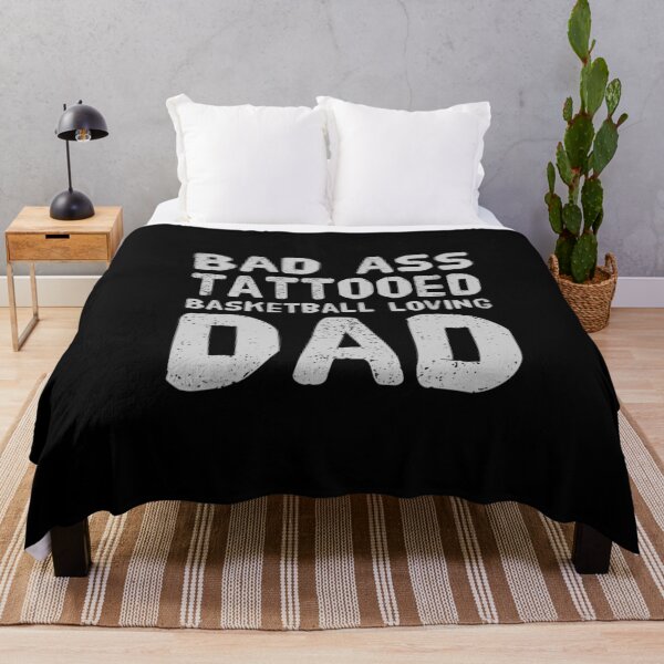 Item preview, Bad Ass Tattooed, Basketball loving Dad designed and sold by PetitePeche.