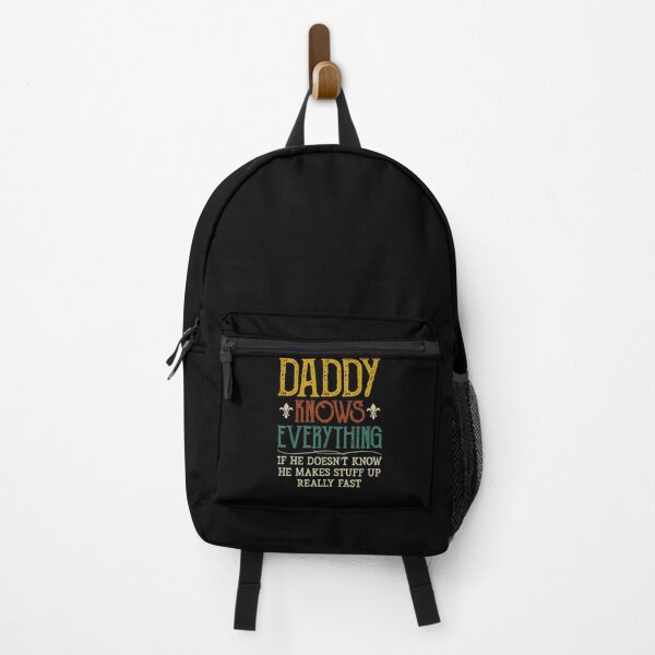 Item preview, Daddy Knows Everything If He Doesn't Know designed and sold by sesa10.