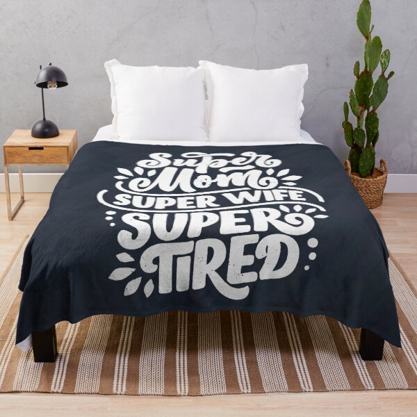 Item preview, Funny Super Mom, Super Wife, Super Tired designed and sold by EvaWolf.