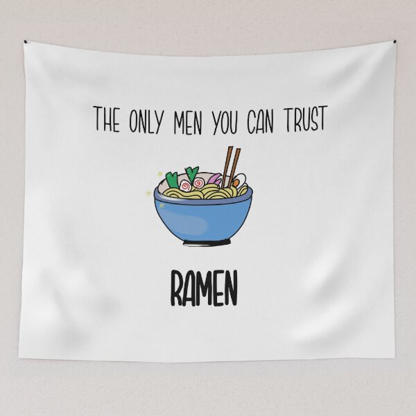 Item preview, The only MEN you can trust RAMEN designed and sold by creativepod.