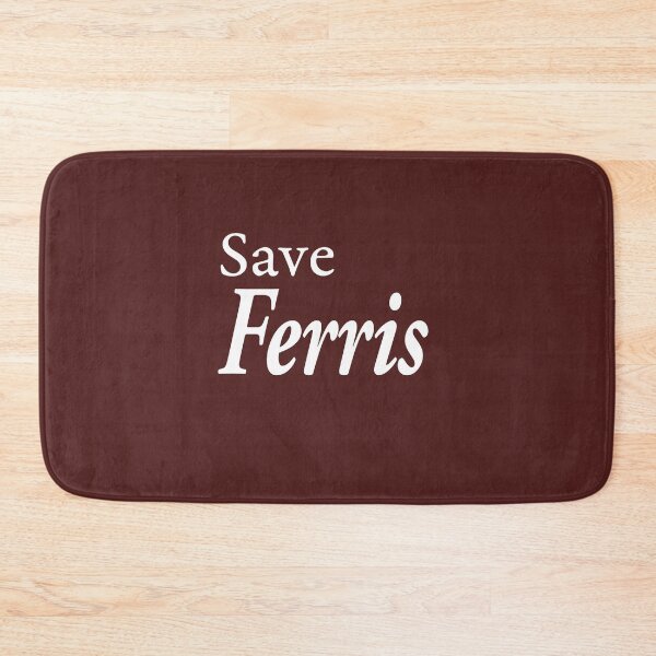 Item preview, Save Ferris designed and sold by MattsDesignShop.