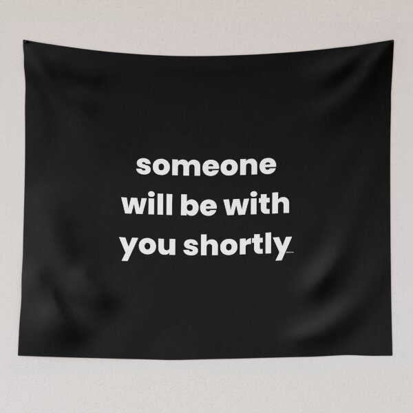 Item preview, somone will be with you shortly white text dizkorce designed and sold by Dizkorce.