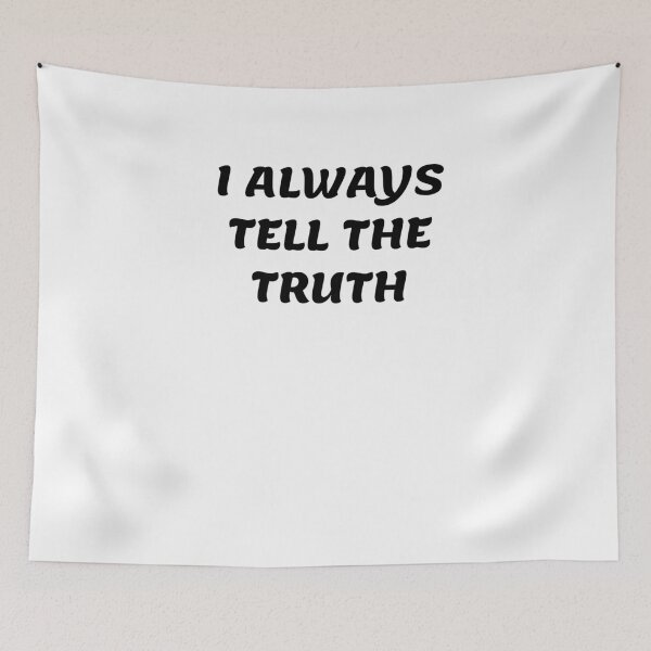 Item preview, White lie party - I always tell the truth designed and sold by amrmab.