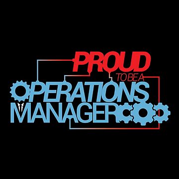 Artwork thumbnail, proud to be a operations manager by Jill-Zone