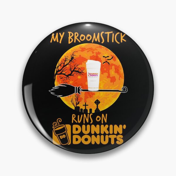 Item preview, My Broomstick Runs On Dunkin amp rsquo Donuts Gift For Men and Women, Gift Halloween Day, Thanksgiving, Christmas Day designed and sold by EatalyHolding.