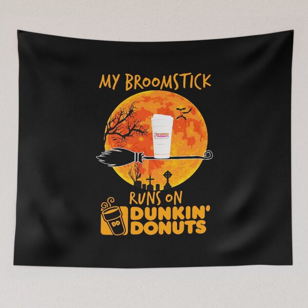 Item preview, My Broomstick Runs On Dunkin amp rsquo Donuts Gift For Men and Women, Gift Halloween Day, Thanksgiving, Christmas Day designed and sold by EatalyHolding.