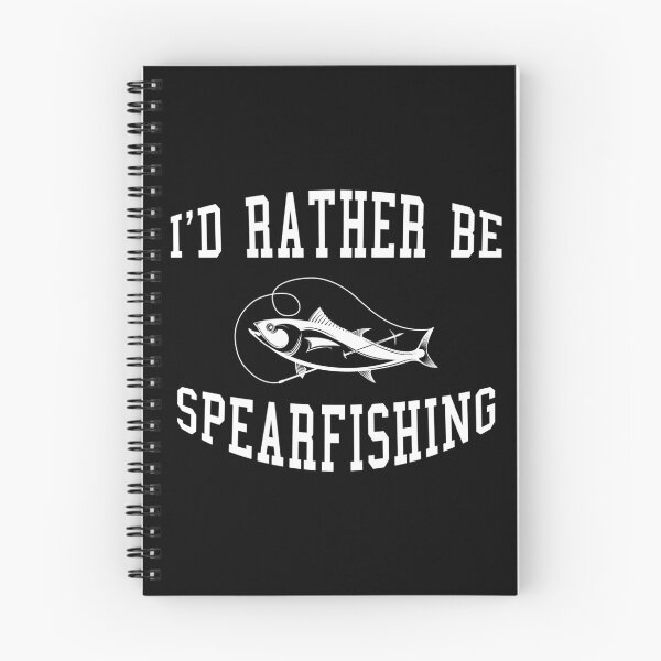 Item preview, I'd rather be Spearfishing designed and sold by good vibes clothing.