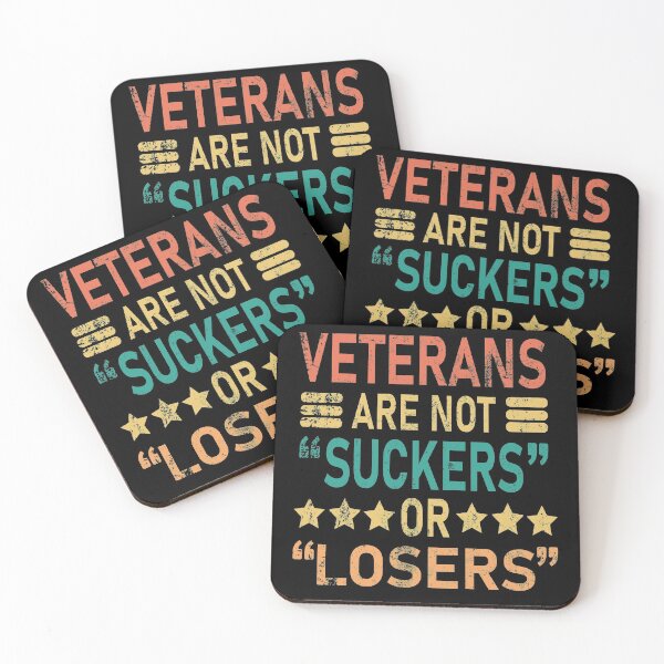Item preview, Veterans Are Not Suckers Or Losers designed and sold by MousaObaid.