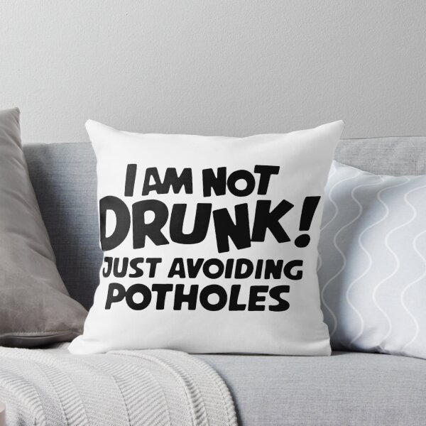 Item preview, Not drunk just avoiding potholes designed and sold by supu9.
